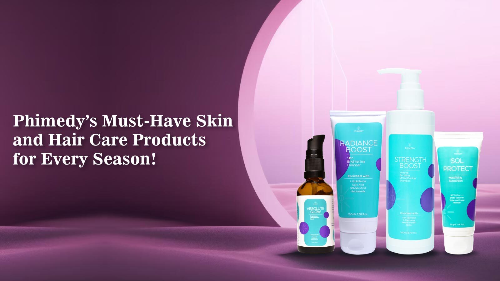 Glow Inside Out Phimedy’s Must-Have Care Products for Every Season!