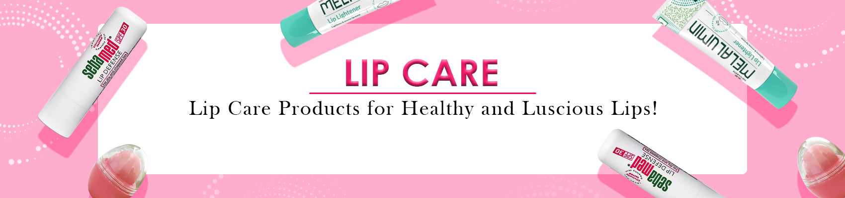 Lip Care